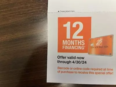 Home Depot Coupon - Up To 12 Months Financing Options - Store & Online Exp 4/30 • $2.99