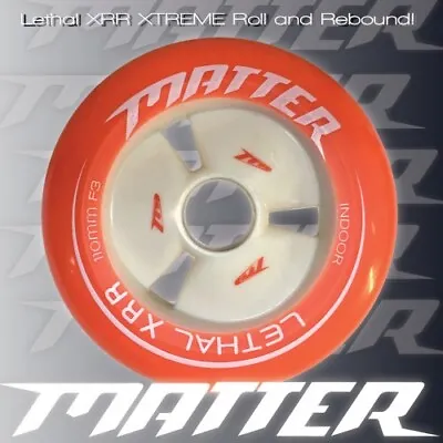 Matter Lethal XRR Indoor Inline Skate Wheels 100mm F3 • $80