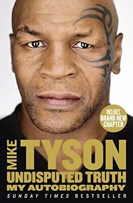Undisputed Truth: My Autobiography By Tyson Mike Book The Cheap Fast Free Post • £7.49