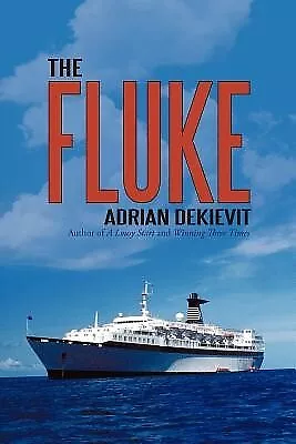 The Fluke By Dekievit Adrian 9781462070534 -Paperback • $106.91