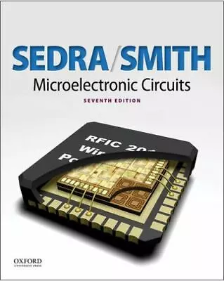 Microelectronic Circuits By Adel Sedra • $80.99