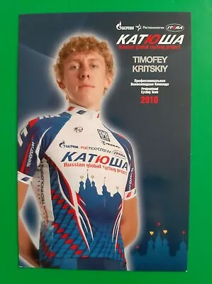 CYCLING Cycling Card TIMOFEY KRITSKIY Team TEAM KATUSHA 2010 • $2.12
