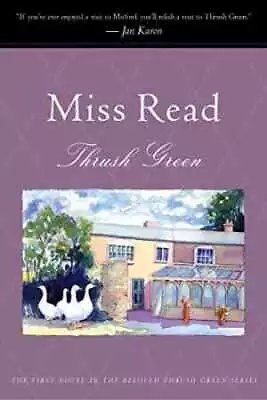 Thrush Green (Thrush Green Series Book - Paperback By Read Miss - Acceptable • $5.40