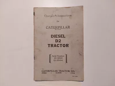 Caterpillar D2 Operator Instructions • £25