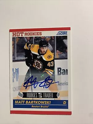 2011-12 Score R & T MATT BARTKOWSKI Hot Rookies Autograph #654 • $6