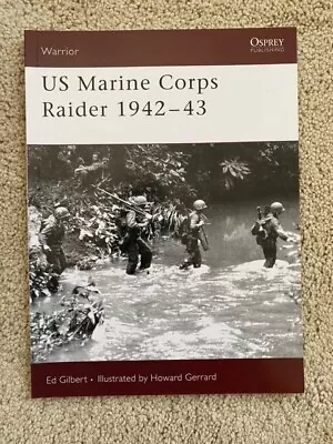 US Marine Corps Raider 1942-43 By Ed Gilbert (paperback) • $10