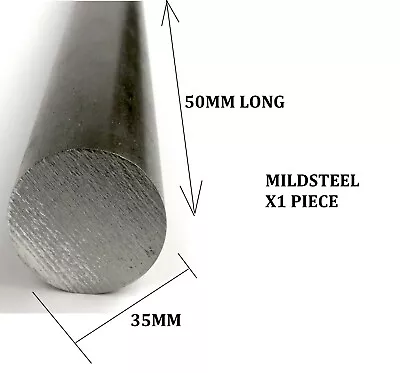 Mild Steel Round Bar Offcut 35mm Dia X 50mm Long MODEL MAKING HOBBYIST  (QTY X1 • £9.80