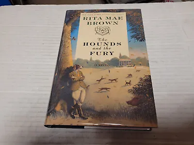 The Hounds And The Fury By Rita Mae Brown (2006 Hardcover) SIGNED 1st/1st • $49.99