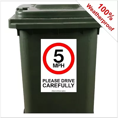 5mph Road Safety Wheelie Bin Sticker Sign 9419 30cm X 20cm Safer Roads Children • $25.45