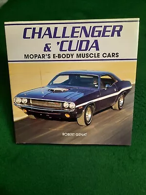 Challenger & 'Cuda: Mopar's E-Body Muscle Cars By Robert Genat (Hardcover 2005) • $19.99