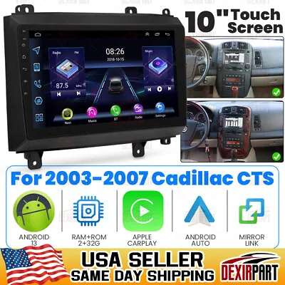 For Cadillac CTS 2003-2007 Stereo Radio CarPlay Android 13 Head Unit GPS Player • $155.75