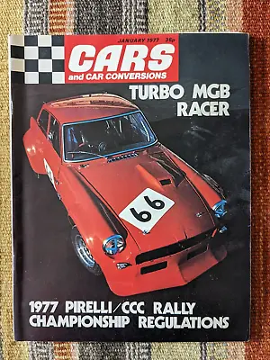 Cars And Car Conversions Magazine Jan 1977 Vol14 No1 Turbo MGB Fiat 131 Sprint + • $4.92