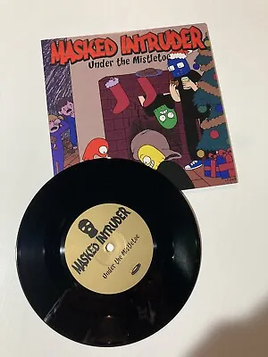 Masked Intruder Under The Mistletoe 2016 Black Colored 7  45 Vinyl Punk Rock • $24.99