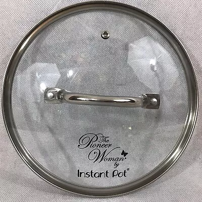 Pioneer Woman Genuine Instant Pot Tempered Glass Lid 8.5 In. 6 Quart EUC • $22.95