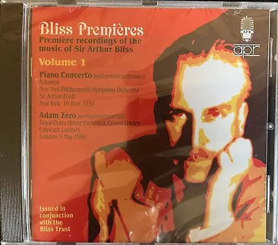ARTHUR BLISS - Premieres Vol. 1: Piano Concerto / Adam Zero CD BRAND NEW! APR • $10.79