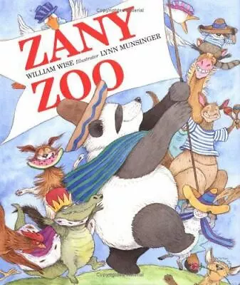 Zany Zoo - Hardcover 9780618188918 William Wise New • $15.01