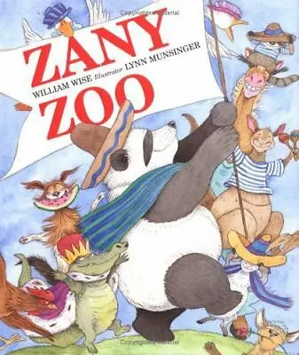 Zany Zoo - Hardcover 9780618188918 William Wise • $3.86