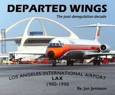 Departed Wings Los Angeles International Airport • $18.04