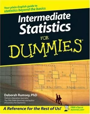 Intermediate Statistics For Dummies By Rumsey Deborah J. • $7.85