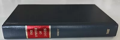 THE EPISTLE OF JAMES:TESTS OF A LIVING FAITH By D. Edmond Hiebert-HC. Like A New • $32