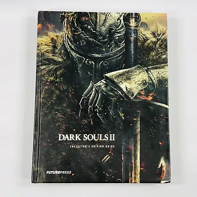 Dark Souls II 2 Collectors Edition Strategy Guide By Future Press Hardcover • $92.50