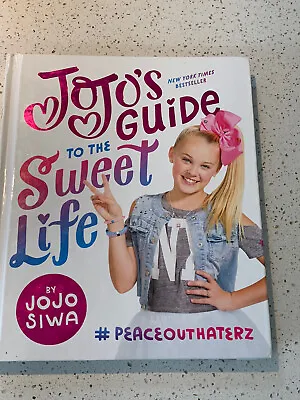 $5 • Buy JoJos Guide To The Sweet Life: #PeaceOutHater By Jojo Siwa