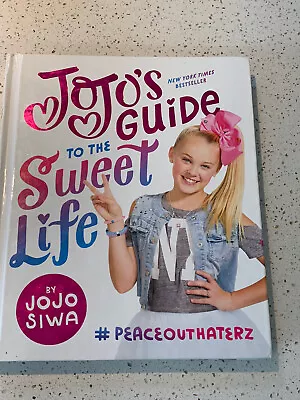 $5 • Buy JoJos Guide To The Sweet Life: #PeaceOutHater By Jojo Siwa