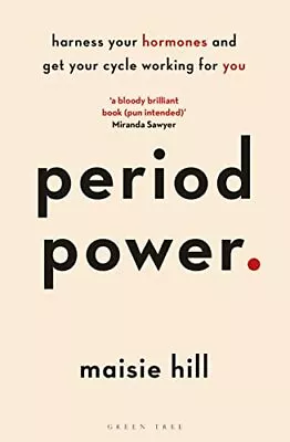 Period Power By Maisie Hill Book The Cheap Fast Free Post • £8.99