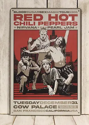 $9.95 • Buy Red Hot Chili Peppers Tin Sign Live In Concert Metal Poster Man Cave RHCP Yz