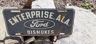 Vintage Dismukes Ford Enterprise Alabama Metal Dealership License Plate Sign • $9.99