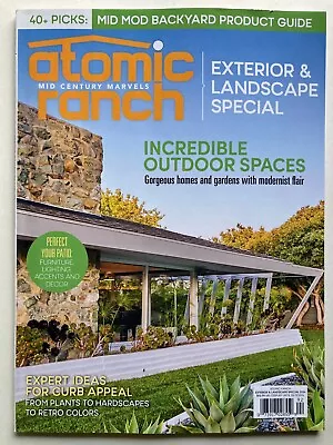 EXTERIOR & LANDSCAPE SPECIAL 2024 ATOMIC RANCH Magazine / ICONIC MODERNISM / NEW • $8.25