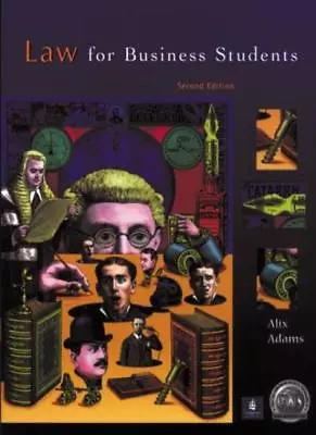 Law For Business Students 2nd Ed.Ms Alix Adams • £3.02