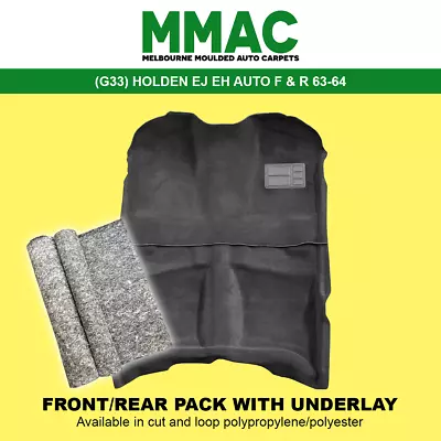 Moulded Car Carpet Fits (g33) Holden Ej Eh Auto Front & Rear + Underlay 63-64 • $205