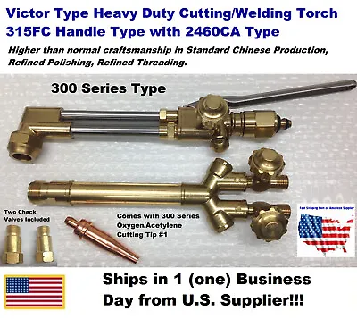 VICTOR TYPE 315FC TORCH HANDLE W/CA2460 CUTTING ATTACHMENT (Heavy Torch) • $129.99