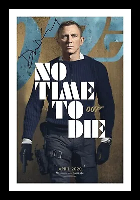 Daniel Craig - No Time To Die James Bond Autographed Signed & Framed Photo Print • £19.99