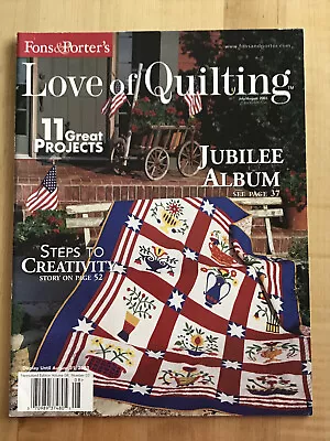 Fons & Porter's Love Of Quilting Magazine July/August 2003 • $8.50