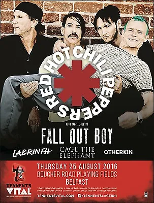 $14.51 • Buy Red Hot Chili Peppers / Fall Out Boy / Labrinth 2016 Belfast Concert Tour Poster