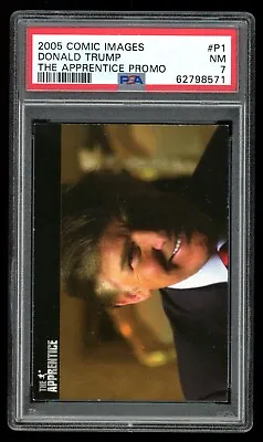 $229.20 • Buy Donald Trump P1 Promo PSA 7 2005 Comic Images The Apprentice Card USA President