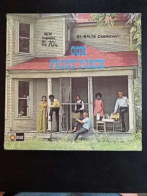 Our Front Porch By Ralph Carmichael Record Light Records LS-5560-LP 3 • $15.95