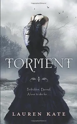 Torment: Book 2 Of The Fallen SeriesLauren Kate • £3.38