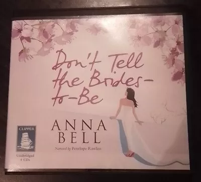 Dont Tell The Brides-to-Be Bell Anna Audiobook  • £2.99