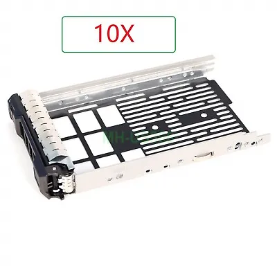 10X KG1CH G302D 3.5  HDD Tray Caddy For Dell T330 T430 T630 T320 T620 T420 T310 • $71.50