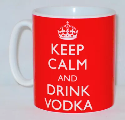 Keep Calm And Drink Vodka Mug Can Personalise Great Tonic Coke Party Booze Gift • £10.99