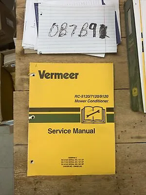 ORIGINAL VERMEER RC-5120 7120 9120 MOWER CONDITIONER Service Repair MANUAL • $51.60