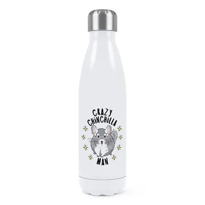 Crazy Chinchilla Man Stars Double Wall Water Bottle Funny Thermal • $44.78