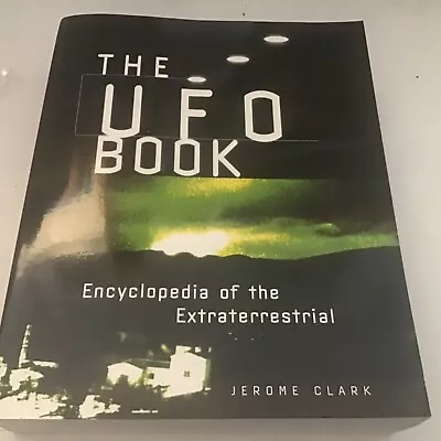 The UFO Book: Encyclopedia Of The Extraterrestrial • $6