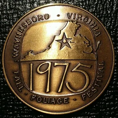 $28.49 • Buy 1975 Waynesboro Virginia Fall Foliage Festival Medal Art Show Coin Va Token
