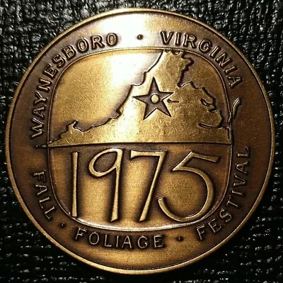 $28.49 • Buy 1975 Waynesboro Virginia Fall Foliage Festival Medal Art Show Coin Va Token