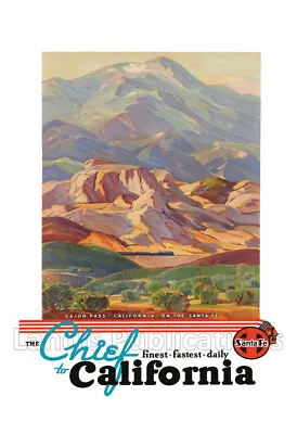 Santa Fe Railroad  The Chief  Service - 1930's Cajon Pass Travel Poster • $19.95