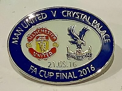 MANCHESTER UNITED V CRYSTAL PALACE  ENAMEL BADGE  WEMBLEY FA CUP SEMI FINAL 2016 • £2.99